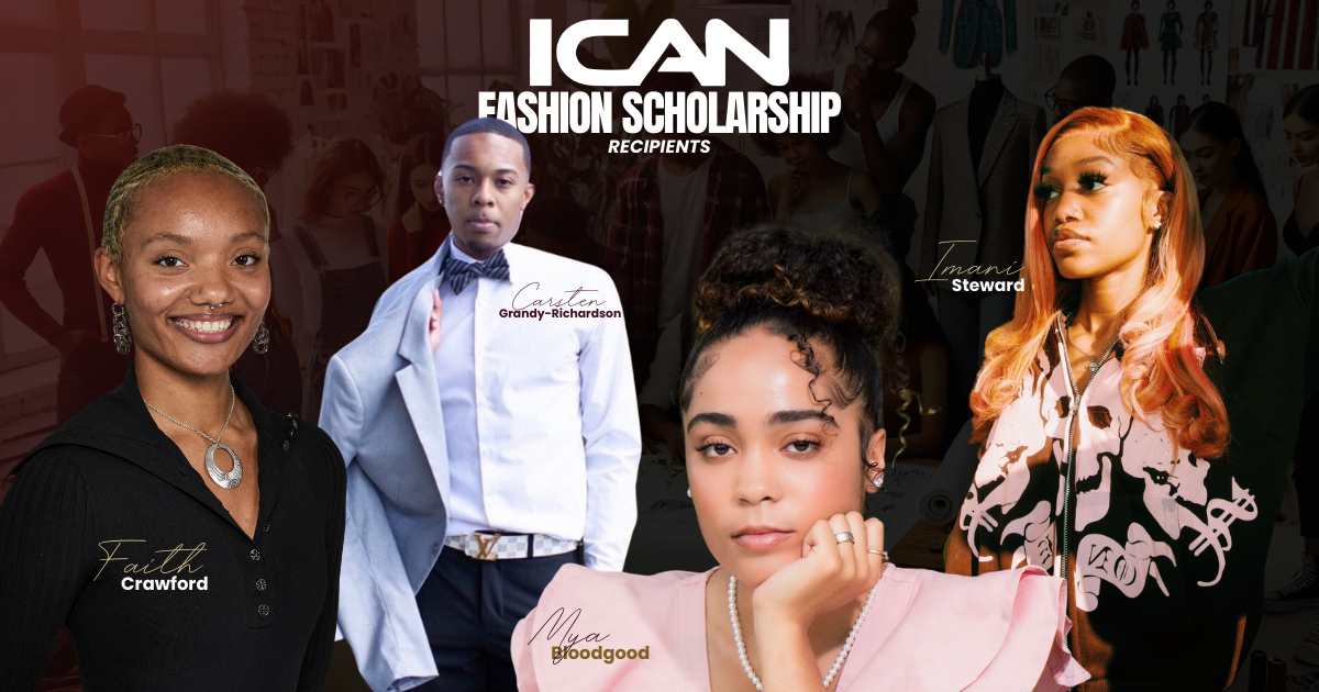 ICAN Clothes Awards $5,000 in Scholarships to Empower Future Fashion Entrepreneurs